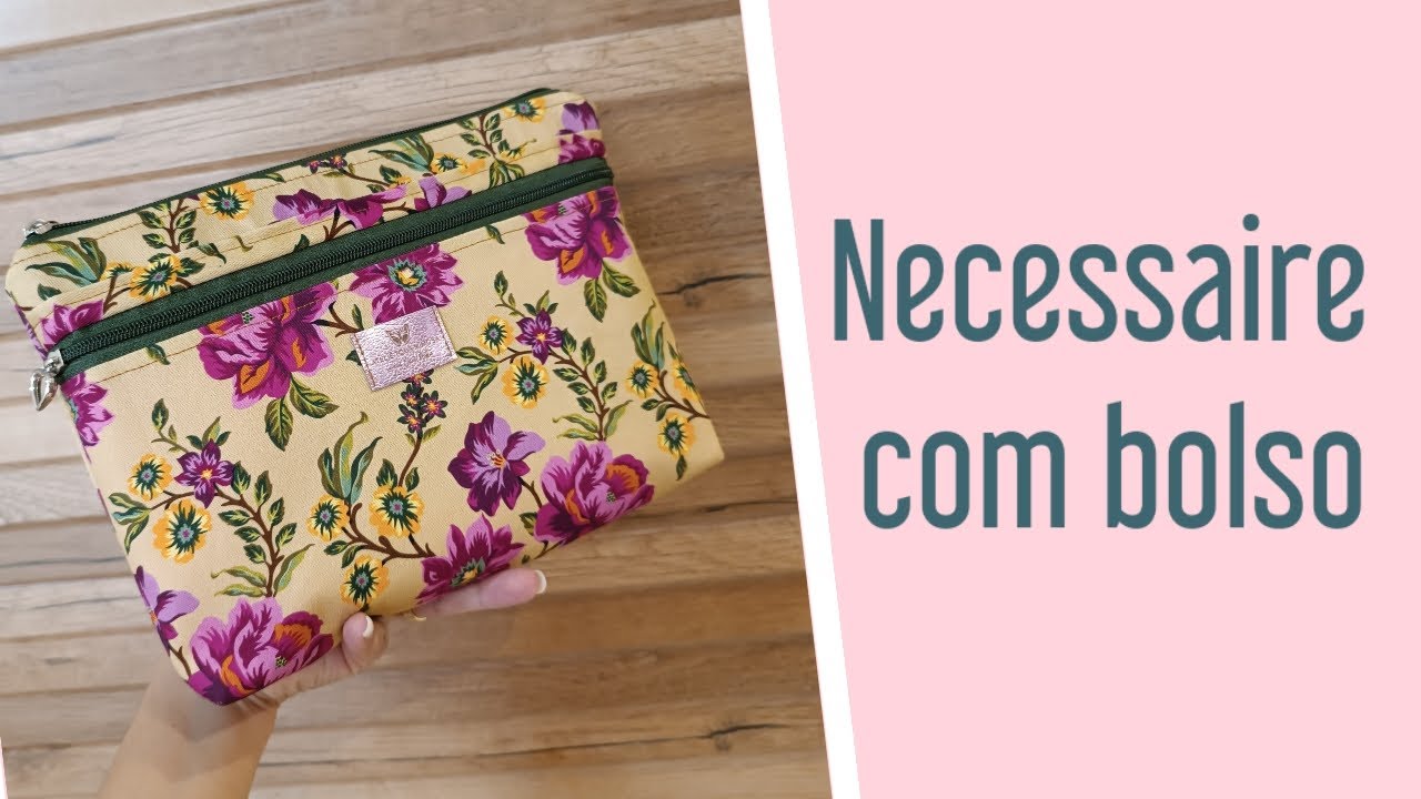 Como fazer uma necessaire com bolso #passoapasso #necessairefacil #atelietodamimosa
