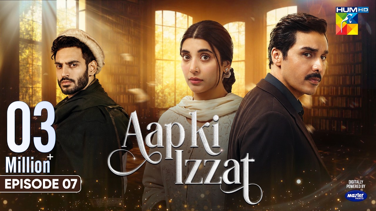 Aap Ki Izzat - Episode 07 - 7th Aug 2026 [ Urwa Hocane, Ahsan Khan & Saif Ali Khan ] HUM TV