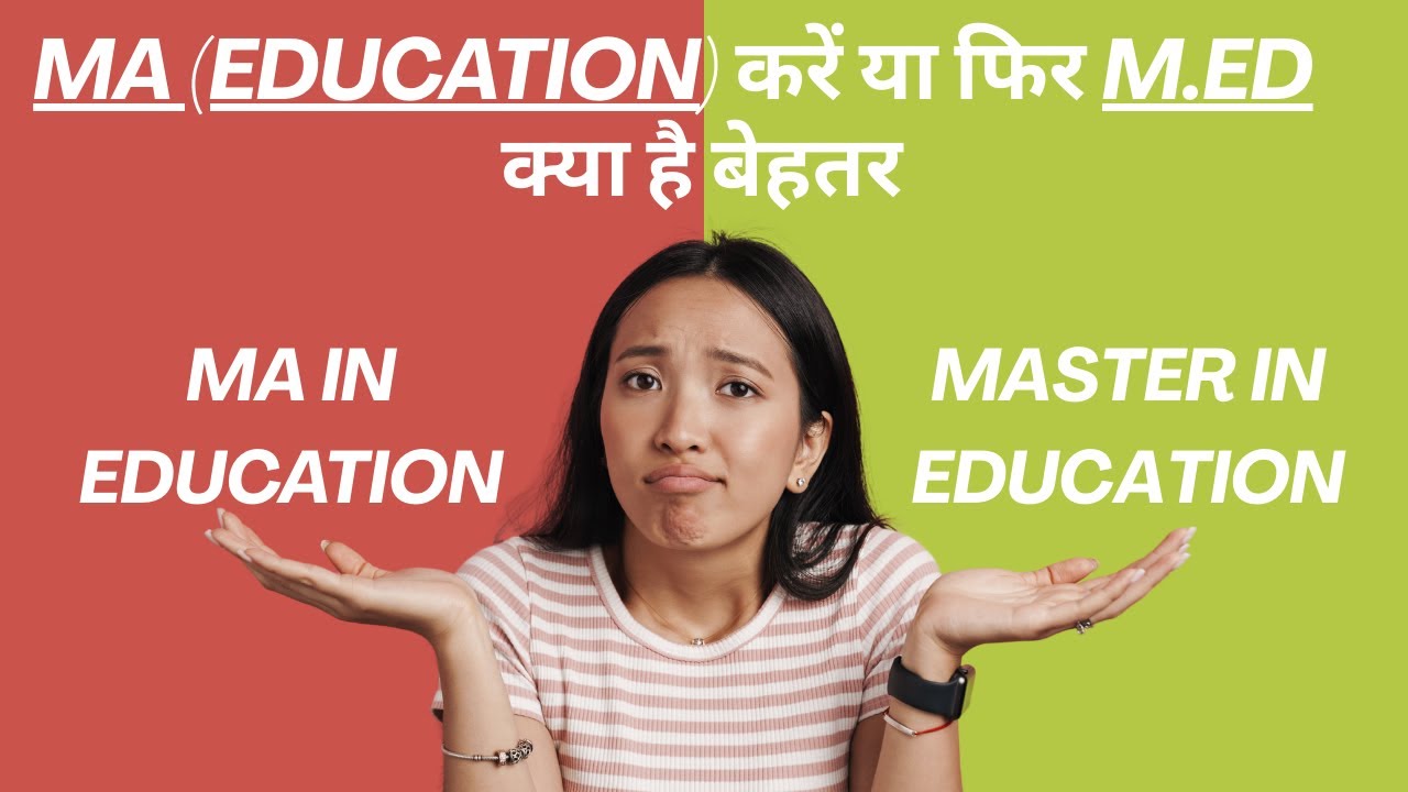 What's the BIG Difference Between MA Education and M.ED?