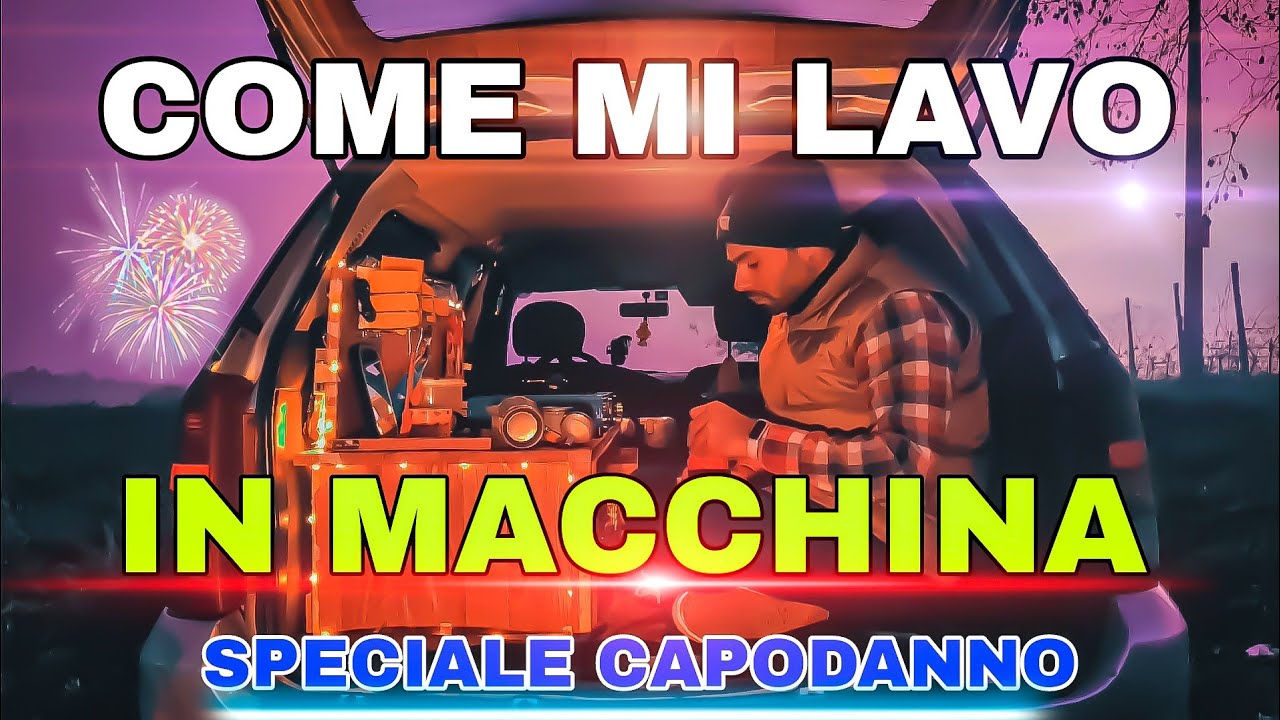 VIVERE IN MACCHINA : Tour car, doccia e speciale Capodanno 🥂