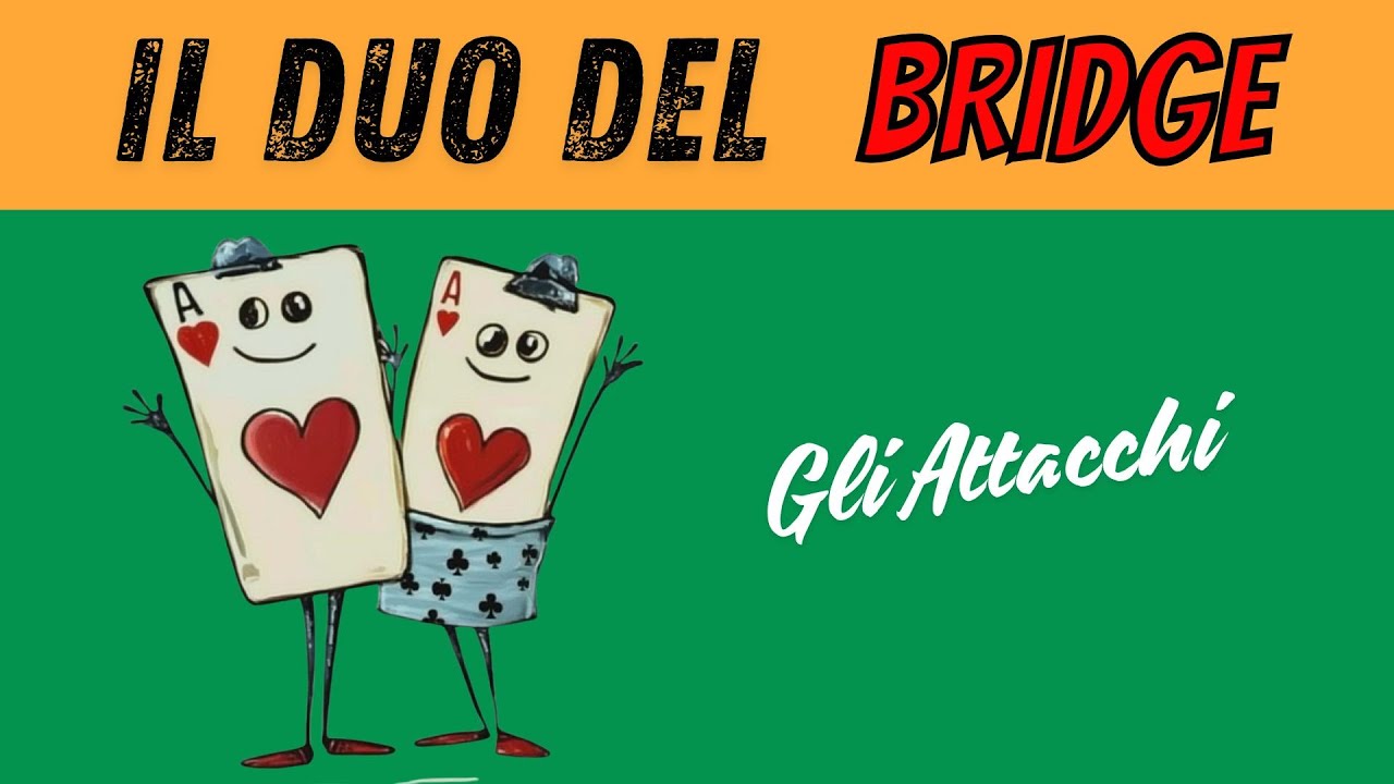 Gli Attacchi ad Atout e a Senza Atout.