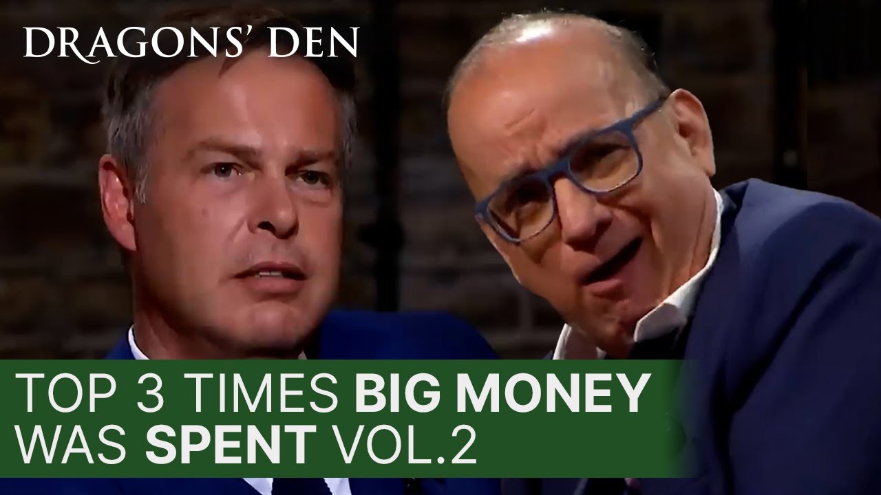 Top 3 Times Entrepreneurs Spent A Huge Amount On Their Business | Vol. 2 |COMPILATION | Dragons' Den