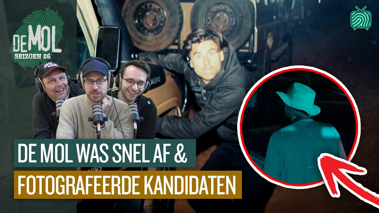 🔥 De Mol Was Snel Af & Fotografeerde Kandidaten | Tunnelvisie de Podcast #2 | Wie is de Mol? S26