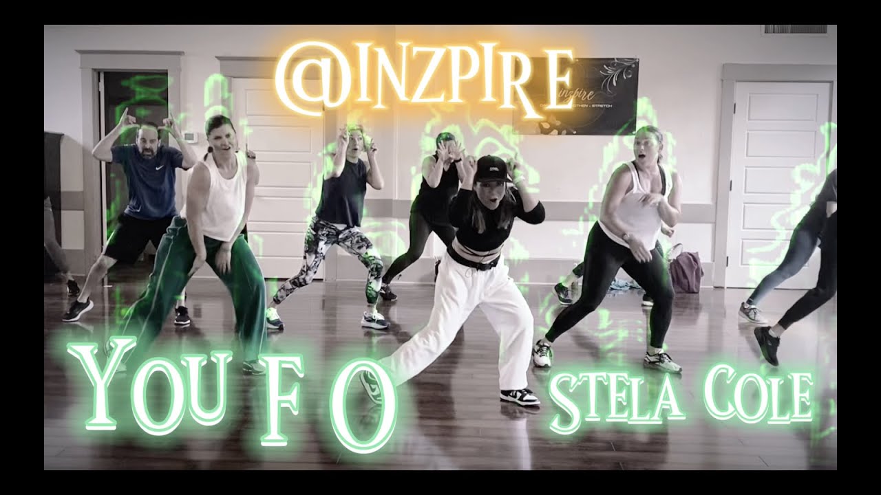 You F O | Stela Cole | Dance Fitness | Kimberly Zehnder | Inzpire