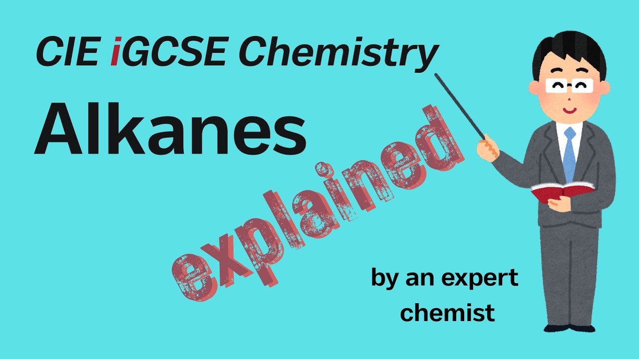 Alkane structure and reactions | Cambridge iGCSE Chemistry 11.4