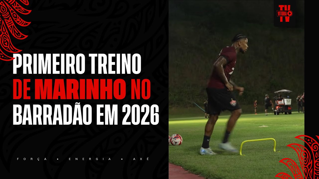 PRIMEIRO TREINO DE MARINHO NO BARRADÃO EM 2026