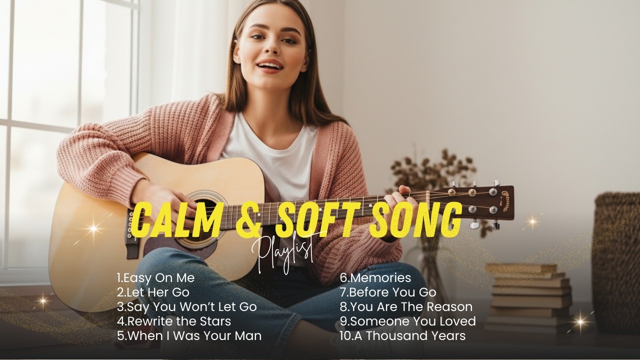 Calm & Soft Songs Playlist 2026 🌙 Relaxing Acoustic & Chill Vibes