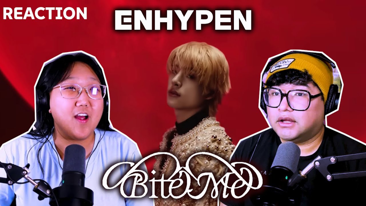Girl Group Stans React to Enhypen 'Bite Me' MV