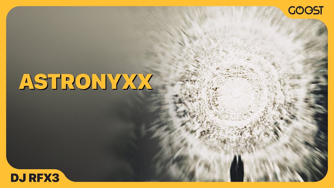 DJ RFX3 - astronyxx (Official Audio)