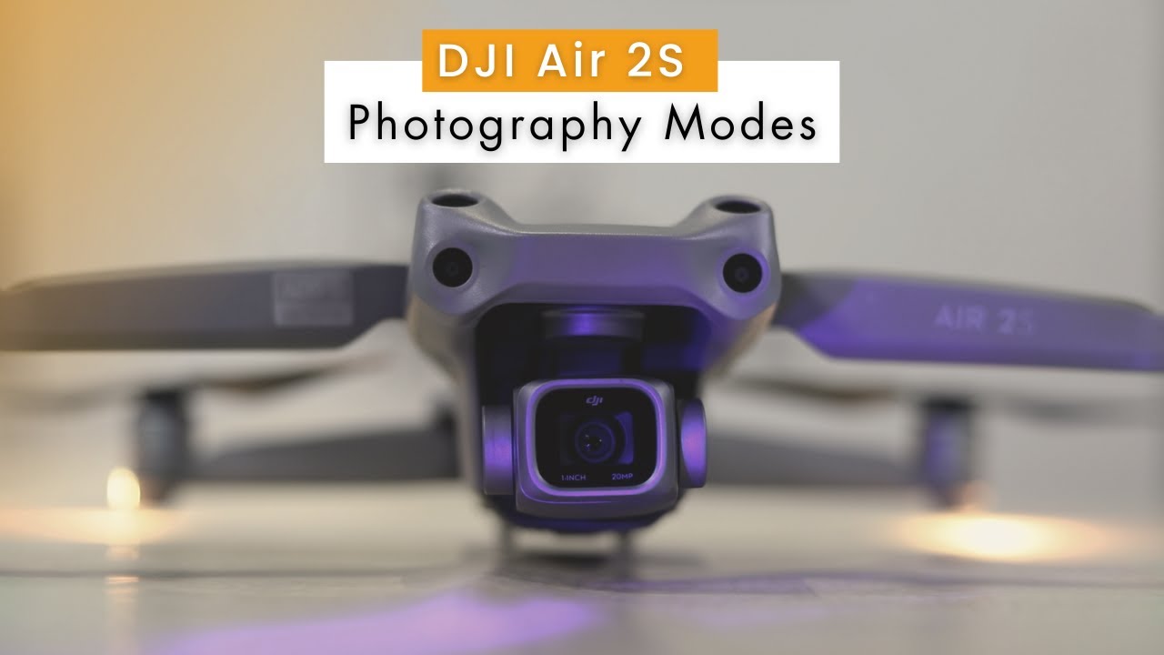 08: Photography Modes - DJI Air 2S Tutorial