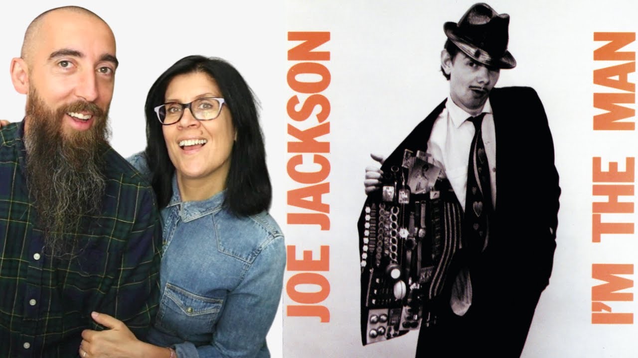 Joe Jackson - I'm The Man (REACTION) with my wife