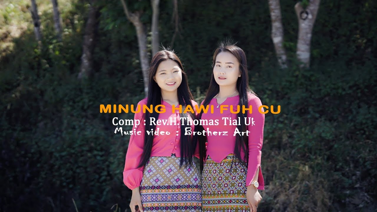 Minung Hawi Fuh Cu|| Duh Tin Tuan &Melody Bawi Tha Chin Sui|| 2024 Pathian Hlathar