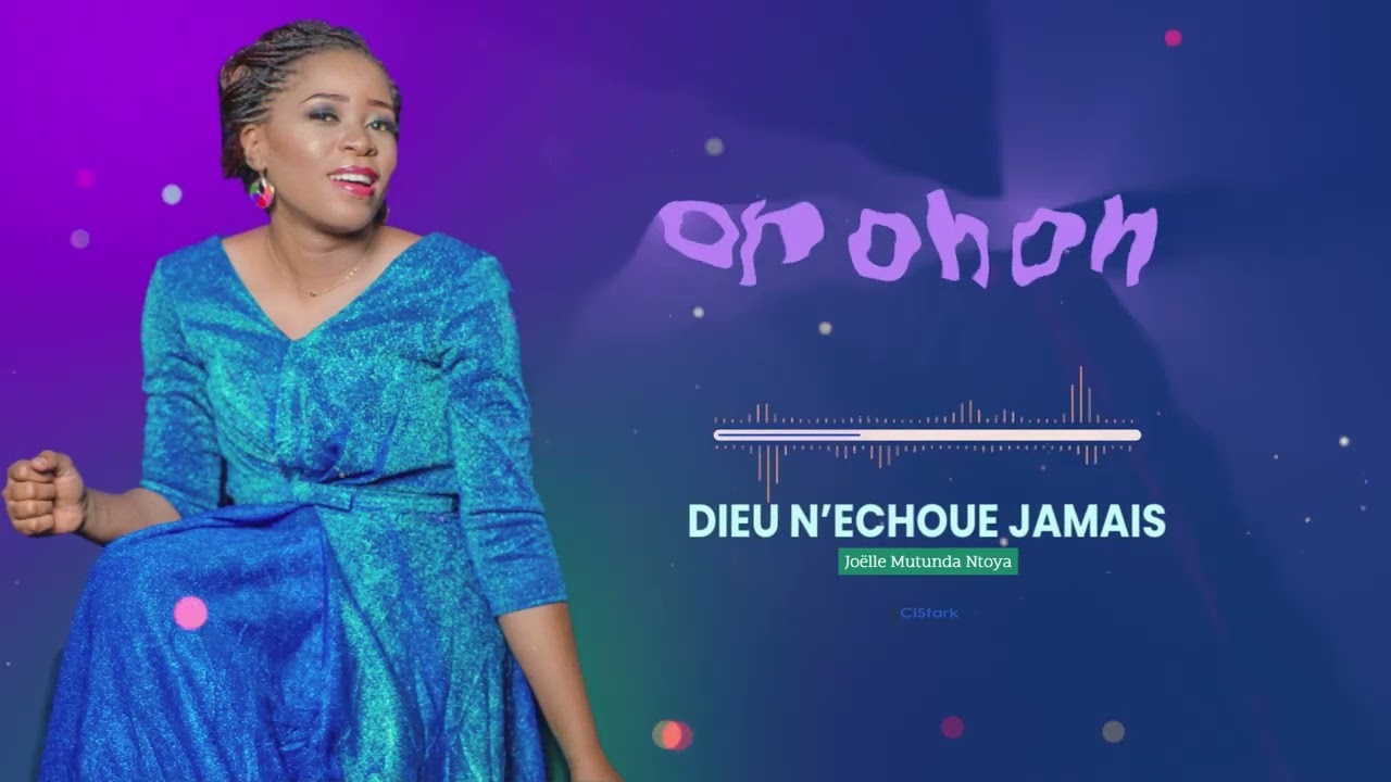 Joel'el Mutunda Ntoya - Dieu n'échoue jamais [Lyrics vidéo]