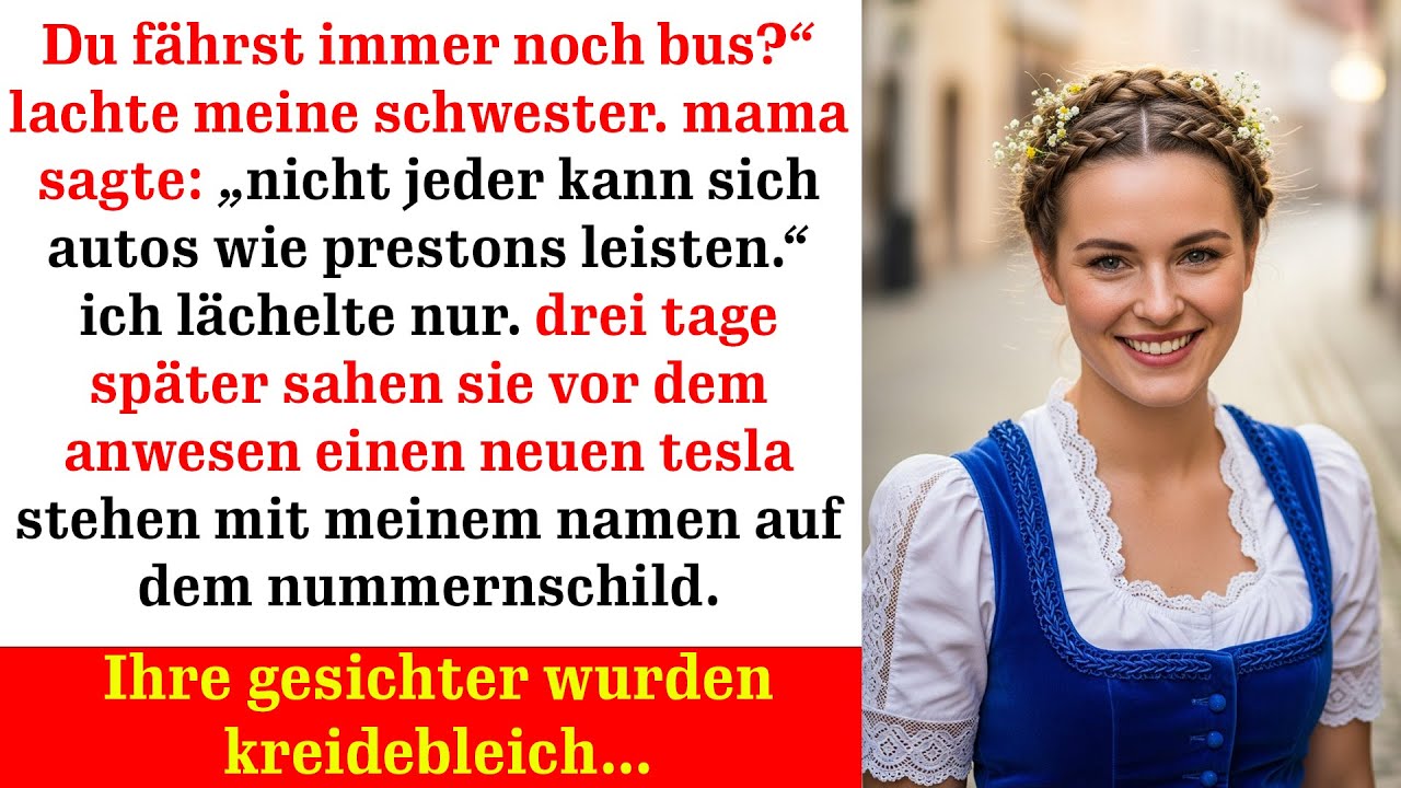 Schwester verspottet mich wegen Busfahren bis ein Tesla mit meinem Namen vor dem Anwesen steht