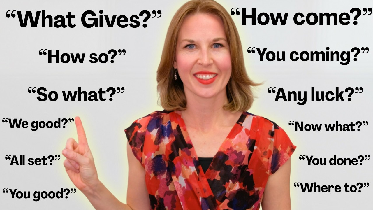 How come? What gives? How so? – How To Respond To Short English Questions
