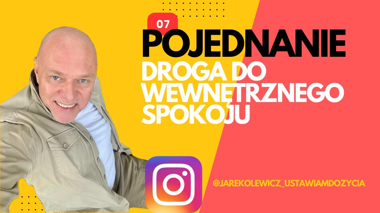POJEDNANIE | DROGA DO WEWNĘTRZNEGO SPOKOJU + medytacja