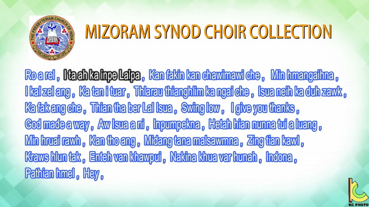 MIZORAM SYNOD CHOIR COLLECTION (ZAIPAWL)
