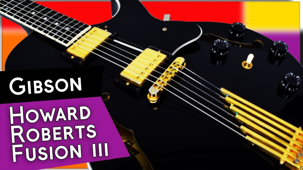 Gibson Howard Roberts Guitar Specs & History: The Fusion iii