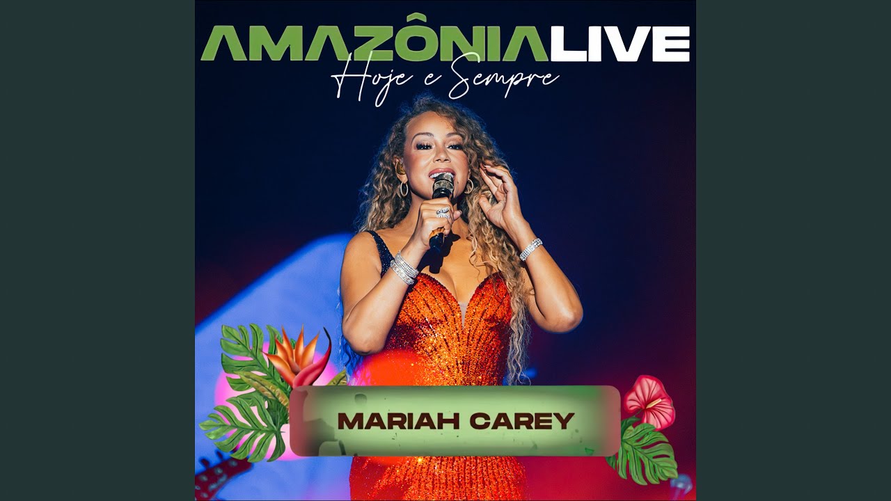 Mariah Carey - Amazônia Live (Hoje e Sempre) - Official Audio - Full Performance 17/09/2025