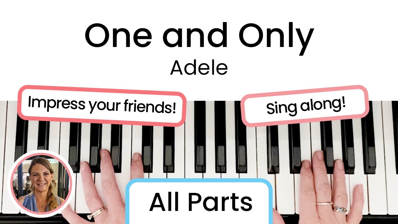 How to play One and Only - Adele | EASY Piano Tutorial!!