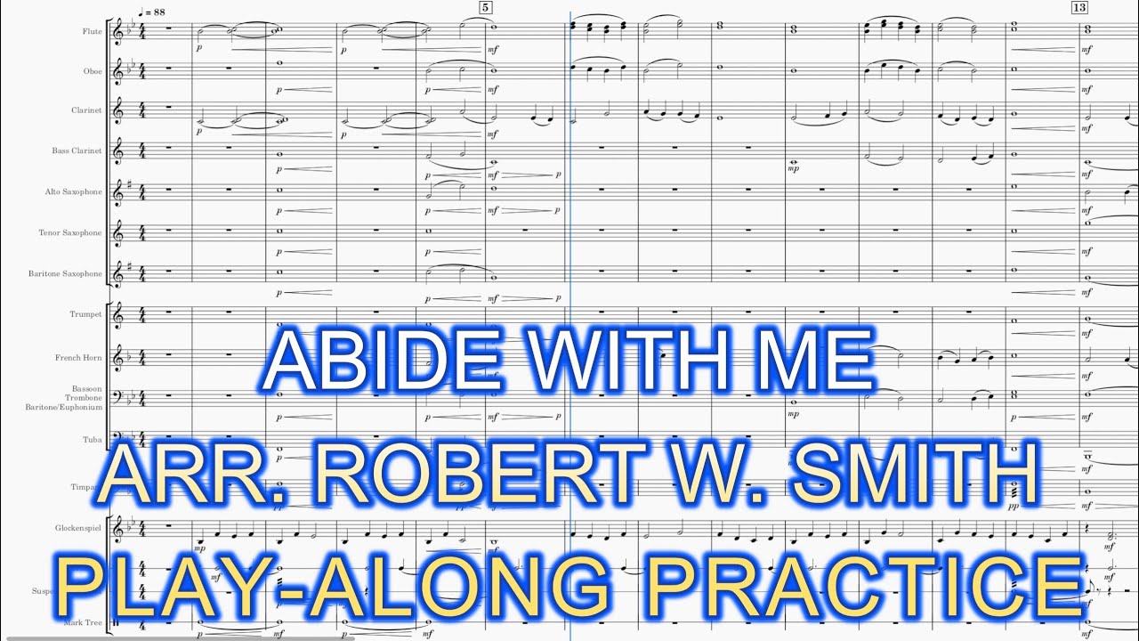 Abide With Me - arr. Robert W. Smith (Play-along Practice)