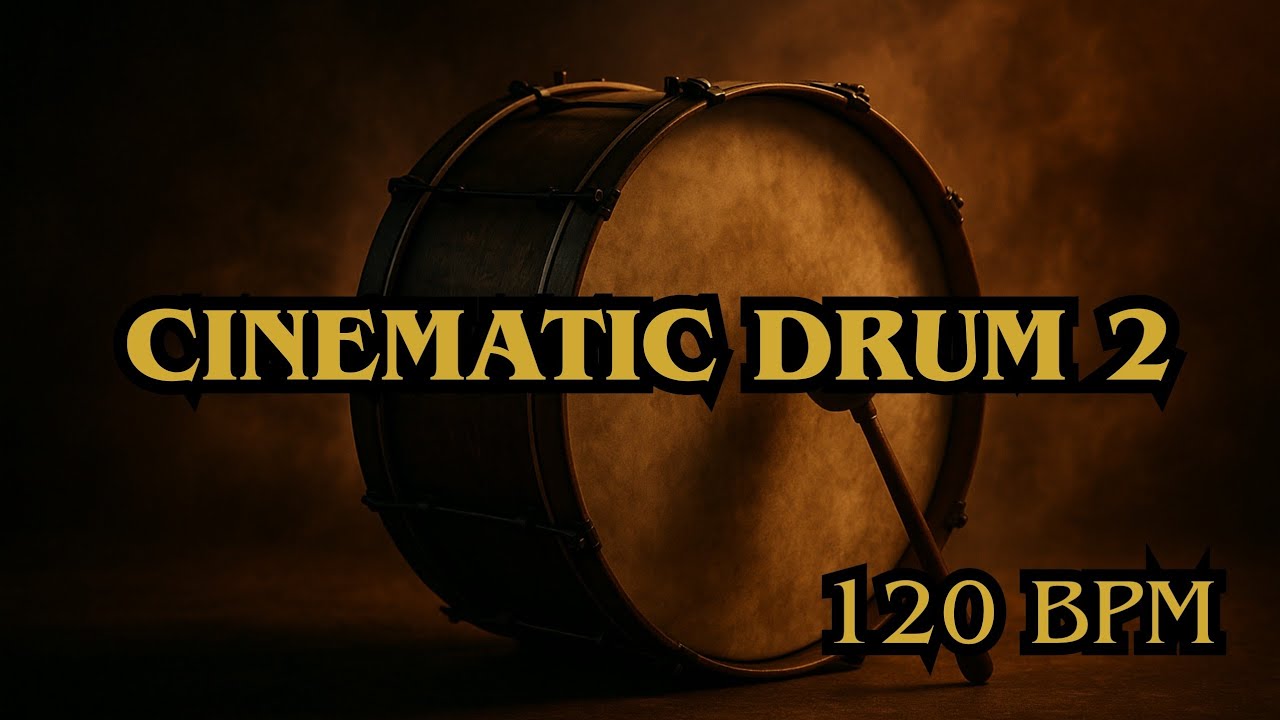 Cinematic Drum 2 | 120 BPM