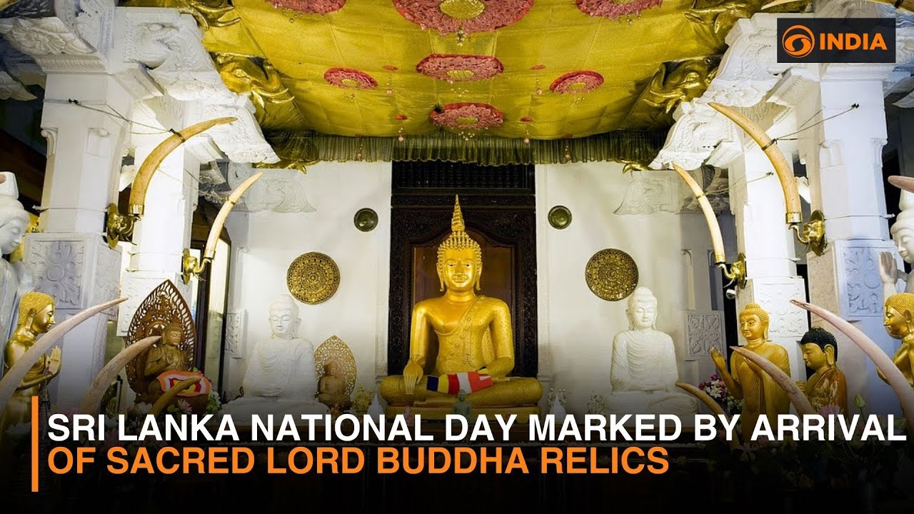 Sri Lanka National Day Marked by Arrival of Sacred Lord Buddha Relics from India