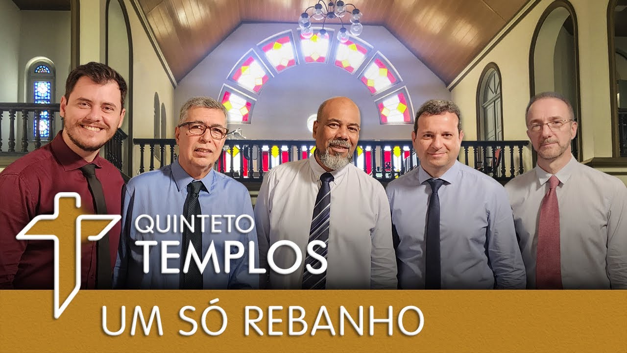 Um só Rebanho  |  Quinteto Templos
