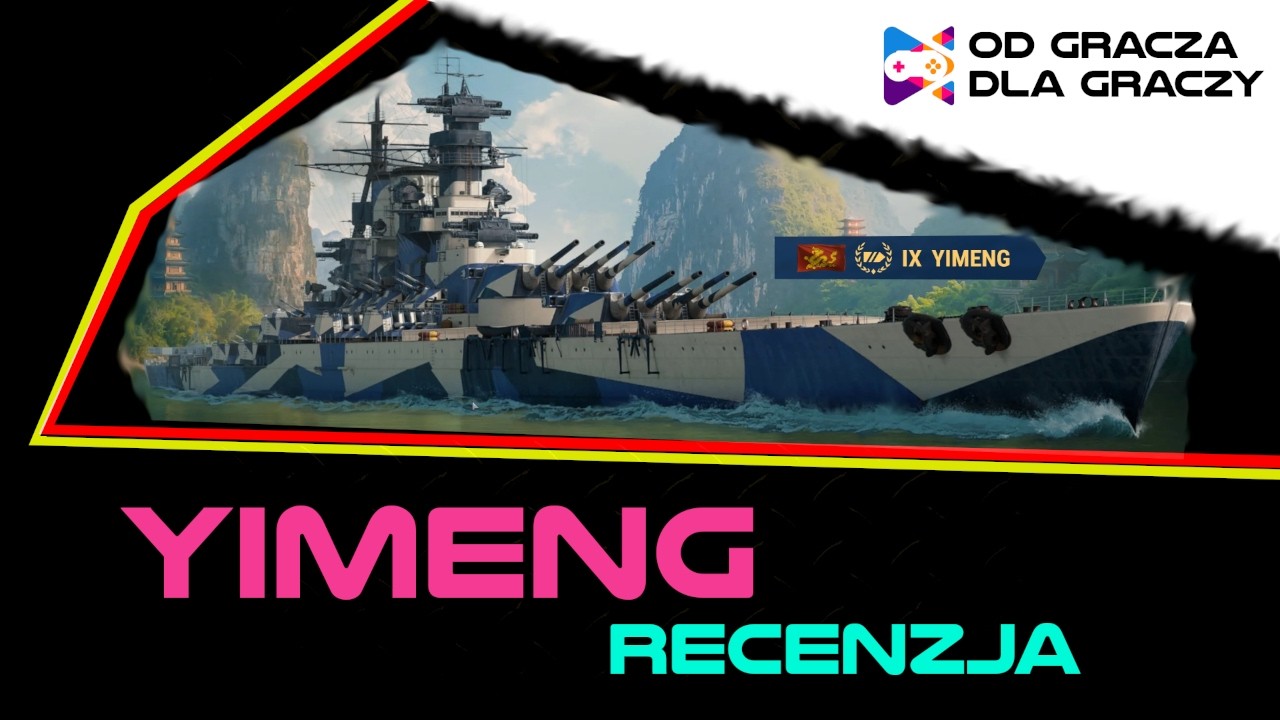Yimeng - Recenzja Pancernika Azjatyckiego Tier 9