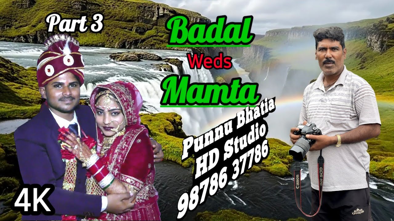 Badal Weds Mamta Part 3 Punnu Bhatia 4K Studio 98786 37786
