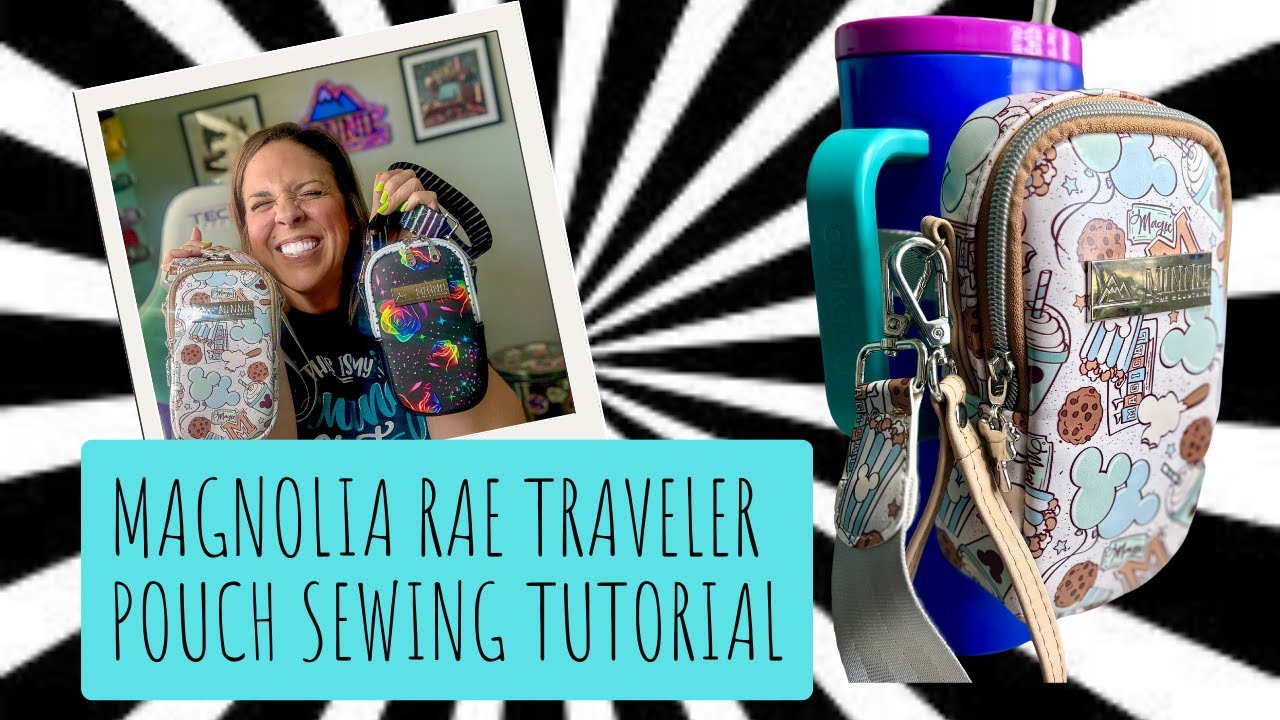Let's Sew the Magnolia Rae Traveler Pouch from Sunshine Stitches!