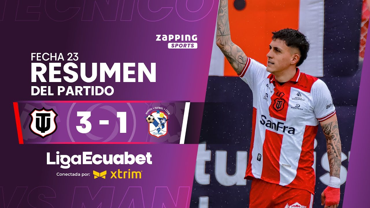 Técnico Universitario 3 - 1 Manta FC / Fecha 23 / Liga Ecuabet conectada por Xtrim