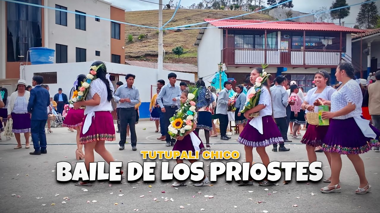 Baile de los Priostes | Fiestas de Tutupali Chico