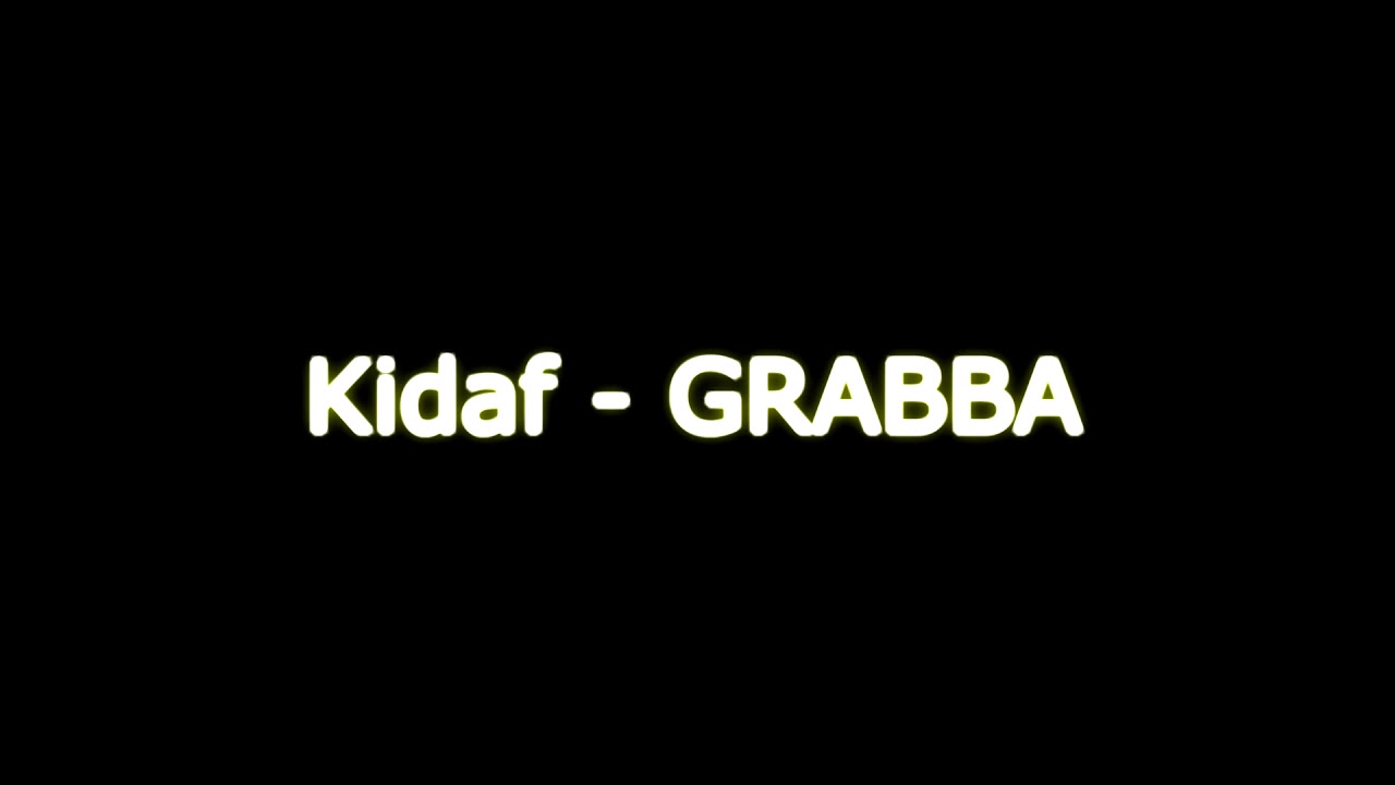 Kidaf - GRABBA