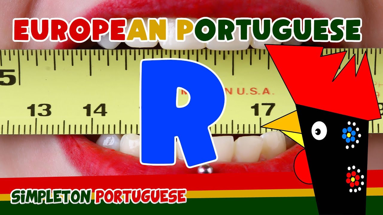 How to Pronounce the R in European Portuguese