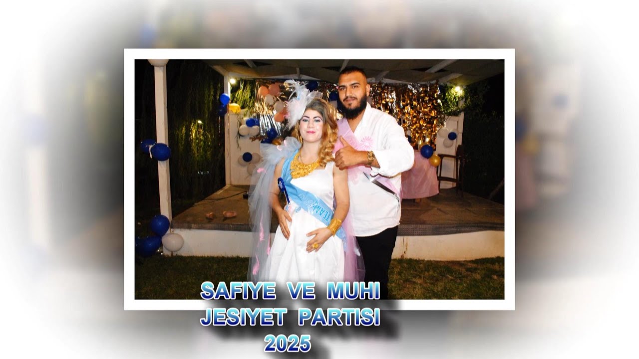 SAFIYE  VE  MUHI  JESIYET  PARTISI 2025