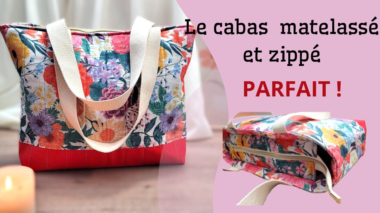 🧵TUTO Sac Cabas Zippé et Matelassé  Tuto Facile !