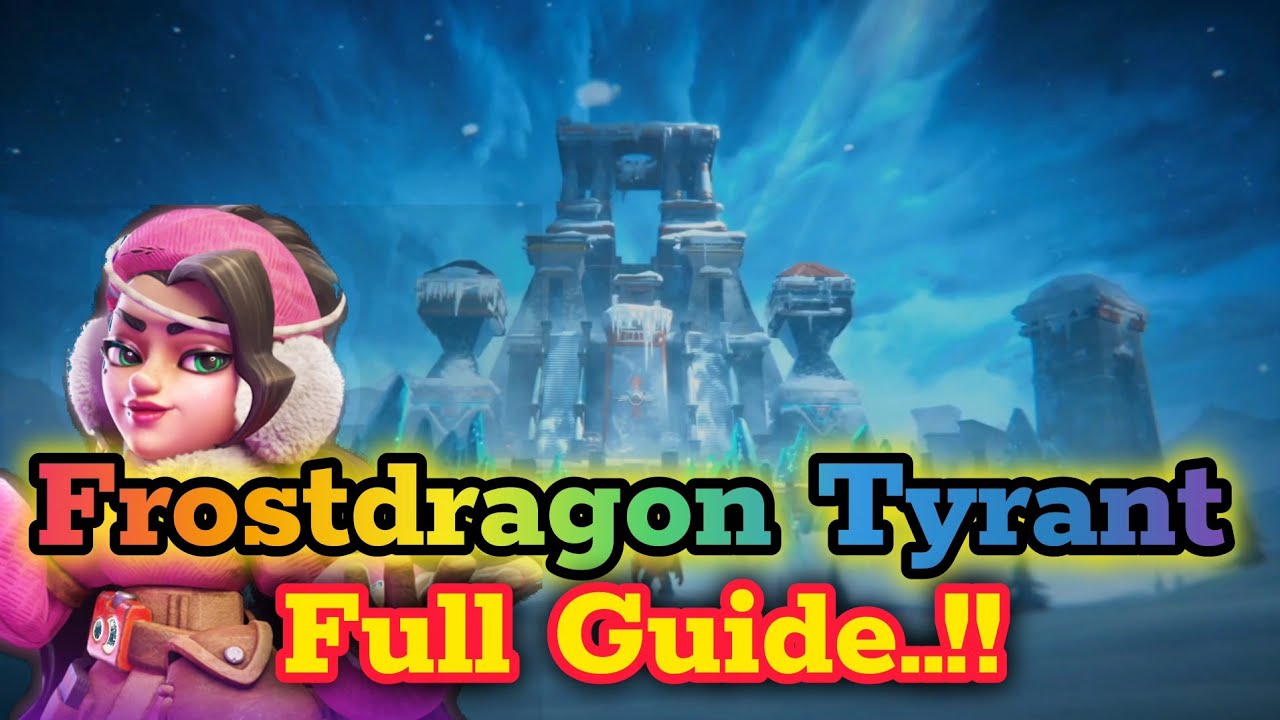 Полное руководство по Frostdragon Tyrant | Лучшие стратегии, навыки работы с кристаллами и советы...