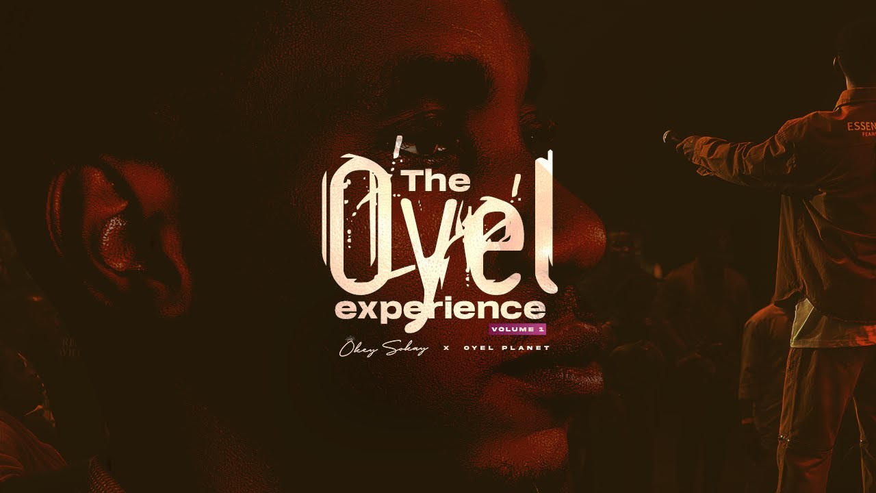 Okey Sokay & Oyel Planet - The Oyel Experience (Live) 1