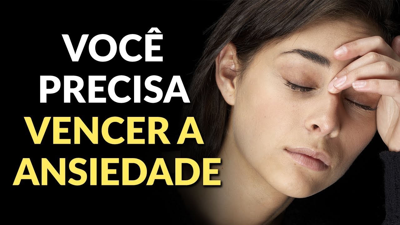 QUER SE LIVRAR DA ANSIEDADE? VEJA ISSO...