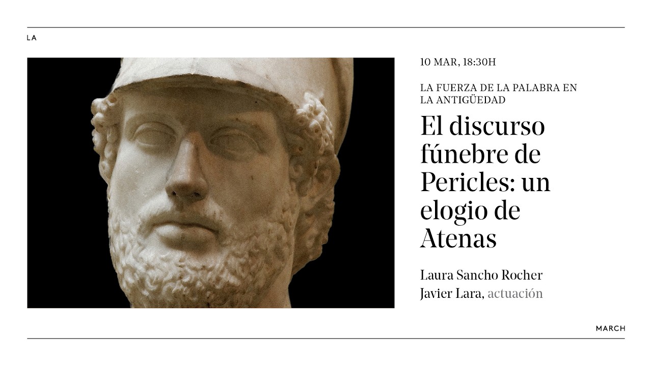 La fuerza de la palabra en la Antigüedad (I): Pericles · La March