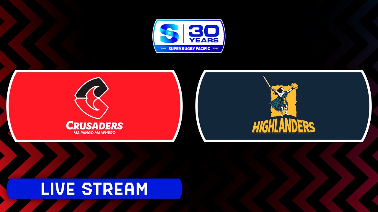 CRUSADERS v HIGHLANDERS | Super Rugby Pacific 2026 | Round 5