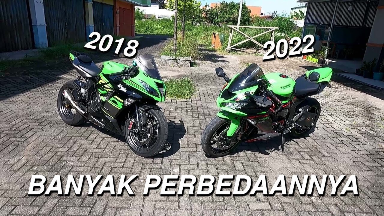 #3 PEERBEDAAN KAWASAKI ZX636 TAHUN 2018 DENGAN 2022....
