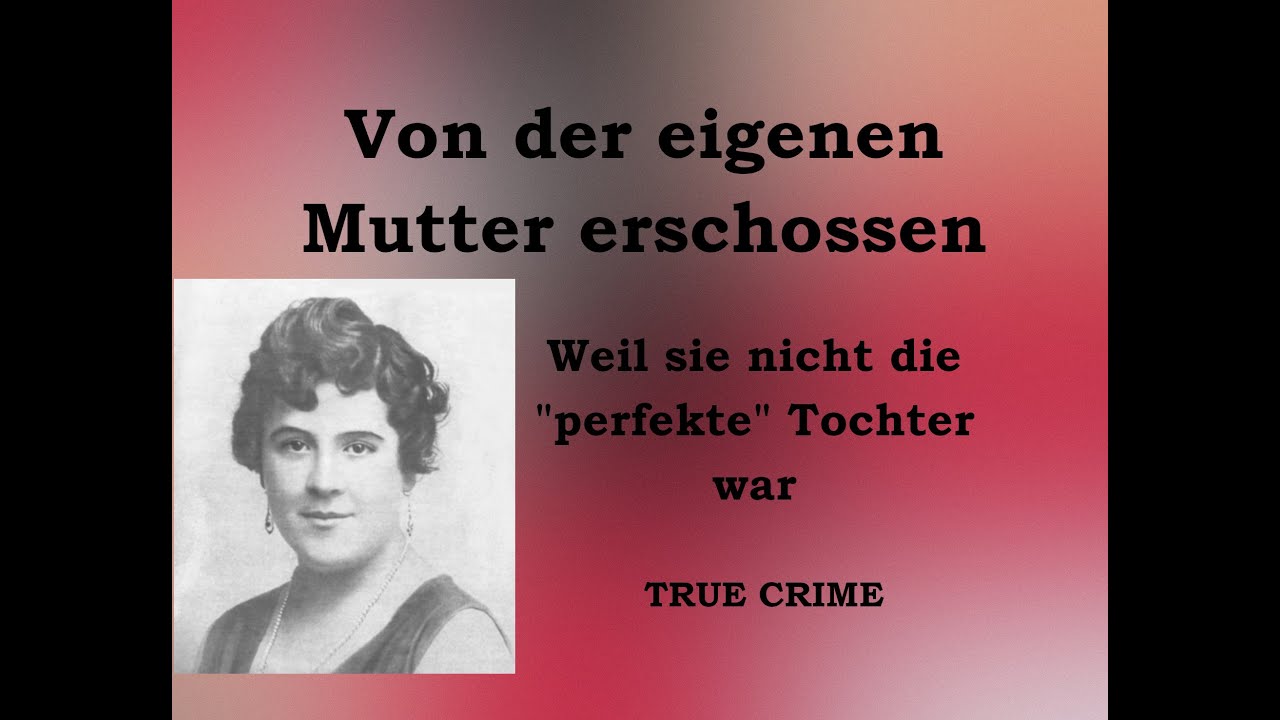 Tödliche Mutter-Tochter-Beziehung - Hildegart Rodriguez Carballeira - True Crime Doku