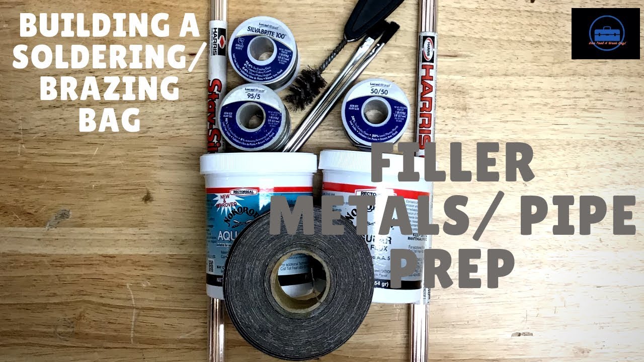 Building A Soldering/Brazing Bag (Filler Metals/Pipe Prep)