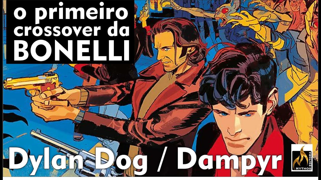O PRIMEIRO CROSSOVER BONELLI: Dylan Dog e Dampyr!