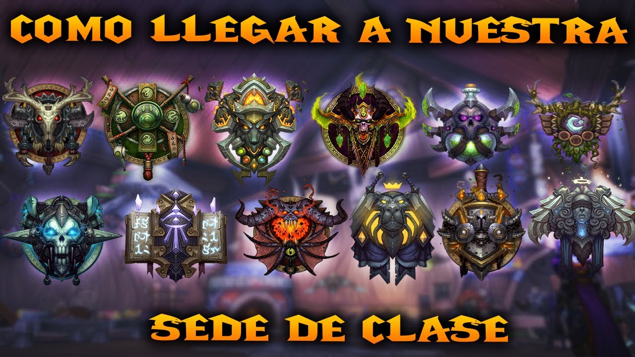 Wow: Como llegar a todas las sedes de Clase (FIRESTORM)