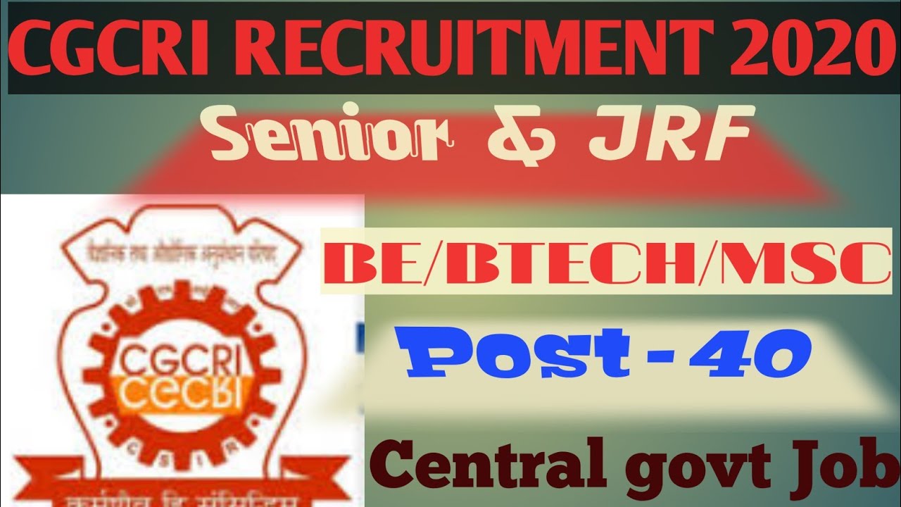 CSIR-CGCRI Notification 2020 //| SRF, JRF Posts | Latest Job update..