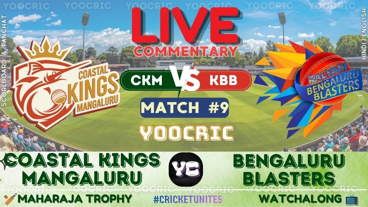 🔴 Coastal Kings Mangaluru vs Bengaluru Blasters Live | Maharaja T20 Scores & Commentary | CKM vs KBB