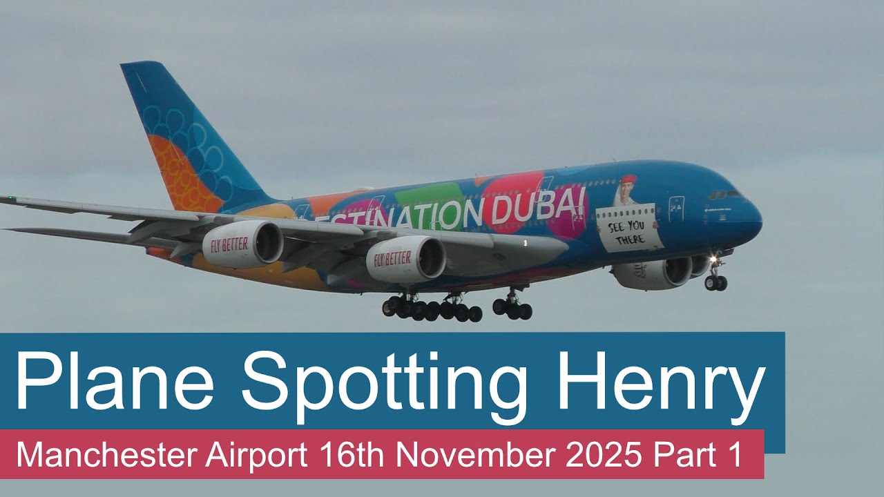Manchester Airport (MAN-EGCC) 16th November 2025 - Part One